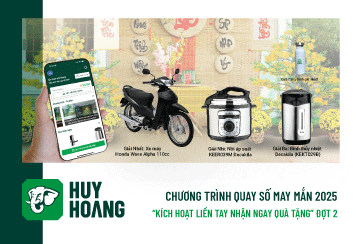 CHƯƠNG TRÌNH QUAY SỐ MAY MẮN 2025 “KÍCH HOẠT LIỀN TAY NHẬN NGAY QUÀ TẶNG” ĐỢT 2 