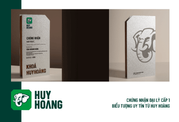  CHỨNG NHẬN ĐẠI LÝ CẤP 1 – BIỂU TƯỢNG UY TÍN TỪ KHÓA HUY HOÀNG