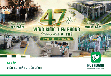  KHÓA HUY HOÀNG: 47 NĂM  KIẾN TẠO GIÁ TRỊ BỀN VỮNG