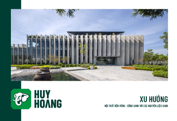  XU HƯỚNG NỘI THẤT BỀN VỮNG - SỐNG XANH VỚI CÁC NGUYÊN LIỆU XANH 
